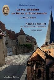 La  vie citadine en Berry et Bourbonnais au XVIIIe siècle