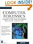 Computer Forensics: Computer Crime Scene Investigation (Networking Series) (Charles River Media Networking/Security)