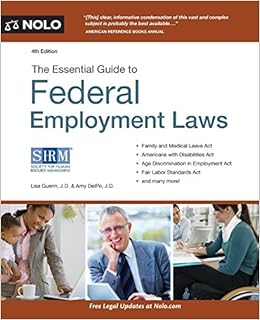 Essential Guide to Federal Employment Laws Essential Guide to Federal Employment Laws