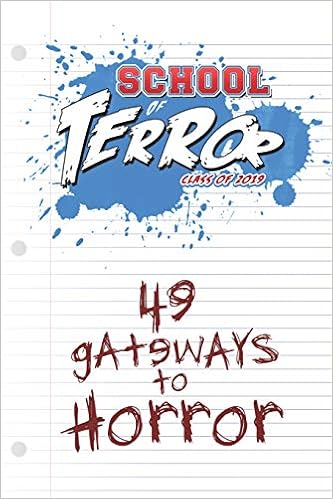 School Of Terror 19 49 Gateways To Horror School Of Terror Color Hutchison Steve Amazon Com Books