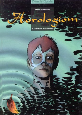 Horologiom, tome 4 : La nuit du requinqueur by Fabrice Lebeault
