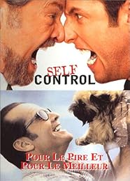 Self Control + Pour Le Pire Et Pour Le Meilleur - Pack Spécial