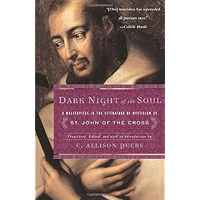 Dark Night of the Soul: A Masterpiece in the Literature of Mysticism by St. John of the Cross book cover