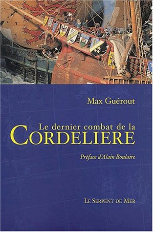 Le dernier combat de la Cordelière by (Paperback)