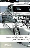 Image de Práctica Dibujo - Libro de ejercicios 13: Coche Deportivo (Volume 13) (Spanish Edition)