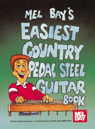 By DeWitt Scott Mel Bay Easiest Country Pedal Steel Guitar Book [Paperback]