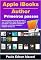 Livro Primeiros passos no Apple iBooks Author !: Passo a passo para você aprender a usar o aplicativo Apple iBooks Author para fazer o seu iBook!