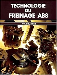 Technologie du freinage ABS