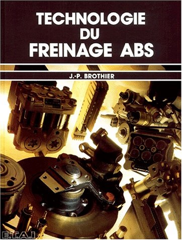 Technologie du freinage ABS