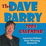 The Dave Barry 2004 Day-To-Day Calendar by 
