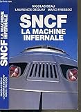 SNCF La machine infernale by