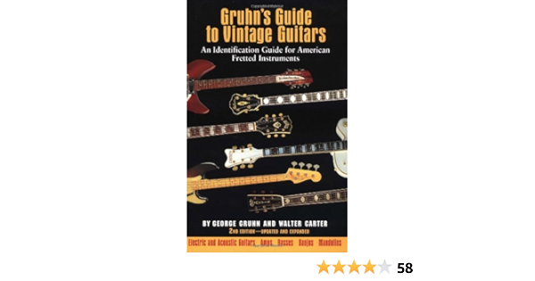 Gruhn S Guide To Vintage Guitars 9780879304225 Carter Walter Gruhn Gee Books Gruhn S Guide To Vintage Guitars 9780879304225 Carter Walter Gruhn Gee Books