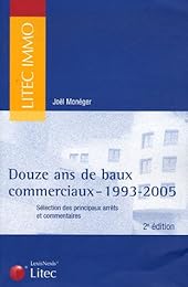 Douze ans de baux commerciaux