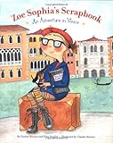 Zoe Sophia's Scrapbook: An Adventure in Venice by Claudia Mauner, Elisa Smalley