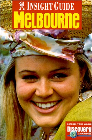 Insight Guide Melbourne (Insight Guides) by Tim Harrison