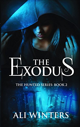 The Exodus (The Hunted series Book 2)