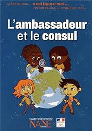 L' ambassadeur et le consul
