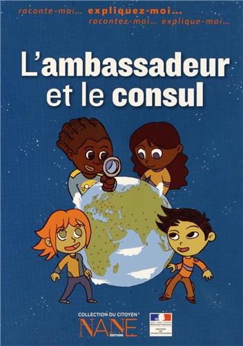 L' ambassadeur et le consul