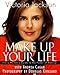 Make Up Your Life: Every Woman's Guide to the Power of Makeup - Book by Victoria Jackson