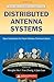 Distributed Antenna Systems: Open Architecture for Future Wireless Communications (Wireless Networks and Mobile Communications)