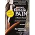 Ending Female Pain, A Woman's Manual, Expanded 2nd Edition: The Ultimate Self-Help Guide for Women Suffering From Chronic Pelvic and Sexual Pain
