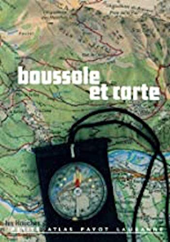 Boussole et carte (Petits Atlas Pyot Lausanne, 109-110) by (Mass Market Paperback)