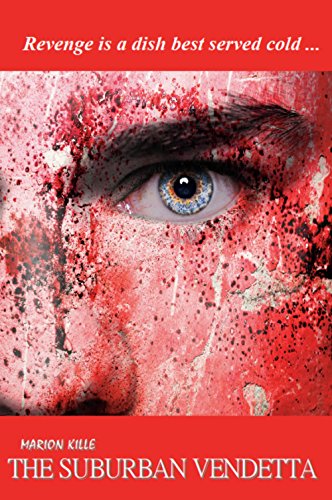 THE SUBURBAN VENDETTA (THE SUBURBAN TRILOGY Book 3)