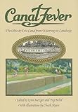 Canal Fever: The Ohio & Erie Canal, from Waterway