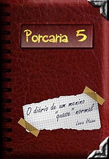 Livro Porcaria 5: O diário de um menino "quase" normal