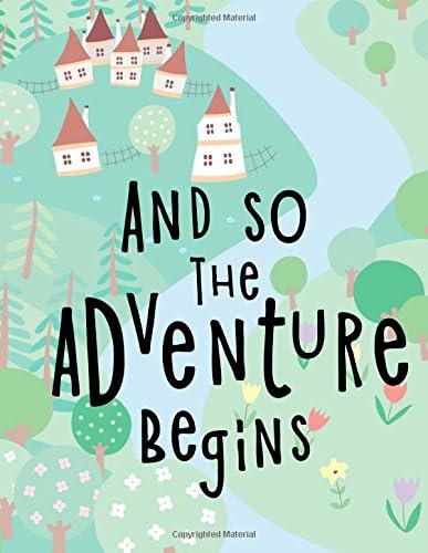 And So The Adventure Begins: Kids Notebook or Draw and Write Journal with Blank & Lined Pages (Notebooks for Kids)