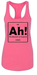 Ladies Tank Top Ah! The Element of Surprise Hot