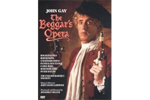 John Gay - The Beggar's Opera / Jonathan Miller · John Eliot Gardiner · Roger Daltrey · English Baroque Soloists [DVD]