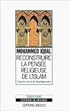 Reconstruire la pensée religieuse de l'islam by 