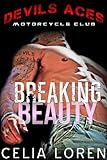 Breaking Beauty (Devils Aces MC): Vegas Titans Series