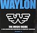 Waylon: The Music Inside - A Collaboration Dedicated to Waylon Jennings - Volume 2