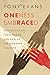 Oneness Embraced: Reconciliation, the Kingdom, and How We are Stronger Together by 