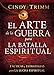 El Arte de la guerra para la batalla espiritual: Tácticas y estrategias para la lucha espiritual (Spanish Edition)