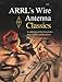 Arrls Wire Antenna Classics