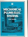 Mechanical plumb/elec systems