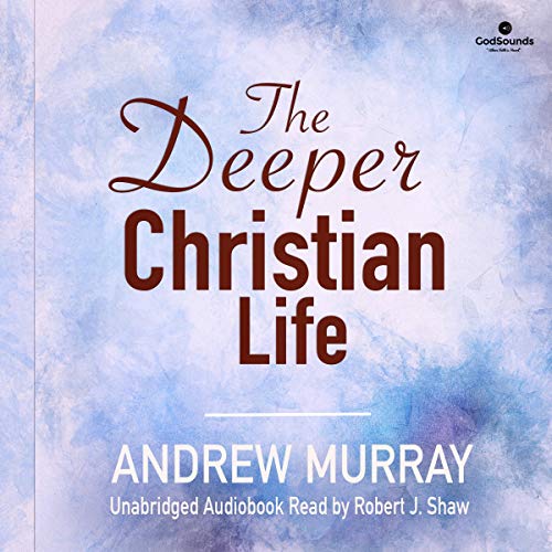 READ The Deeper Christian Life W.O.R.D