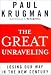 The Great Unraveling: Losing Our Way in the New Century - Book by Paul Krugman