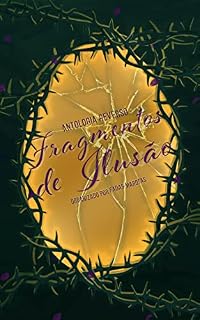 Livro Fragmentos de Ilusão (Antologia Reverso)