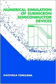 Numerical Simulation Of Submicron Semiconductor Devices