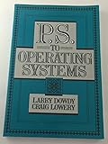 P.S. to Operating Systems by 