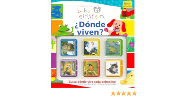 Baby Einstein Donde Viven Baby Einstein Animal Match Spanish Edition Del Moral Susana Zaidi Nadeem 9789707183957 Amazon Com Books