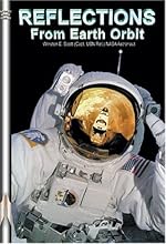 Reflections from Earth Orbit (Apogee Books Space Series)