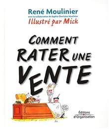Comment rater une vente