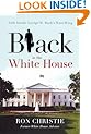 Black in the White House: Life Inside George W. Bush's West Wing