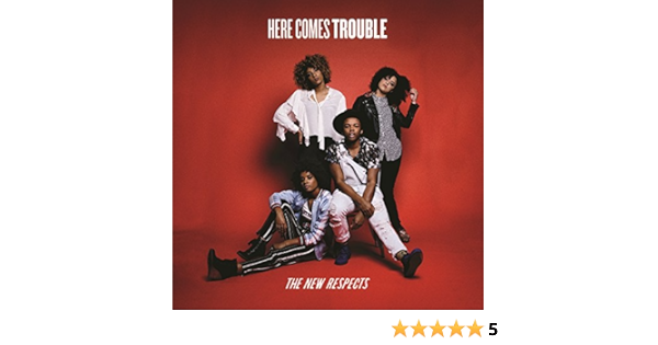 Here Comes Trouble By The New Respects On Amazon Music Amazon Com