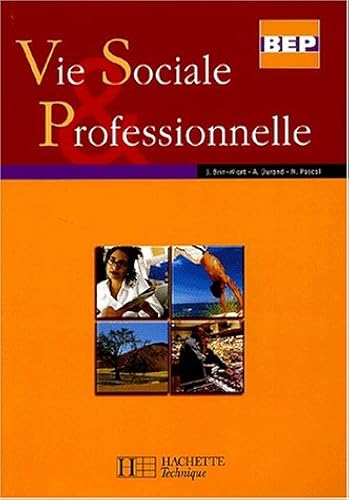 Download Vie sociale & professionnelle BEP PDF